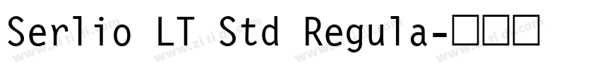 Serlio LT Std Regula字体转换